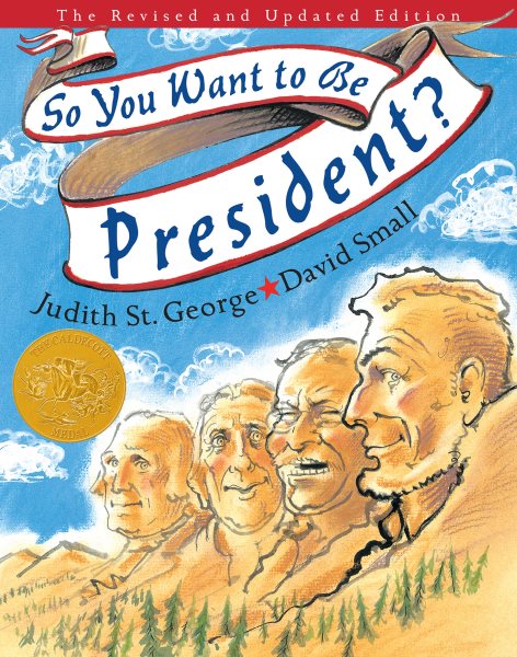 So You Want to Be President?: The Revised and Updated Edition cover