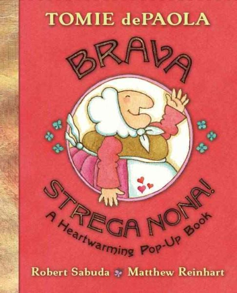 Brava, Strega Nona!: A Heartwarming Pop-Up Book cover