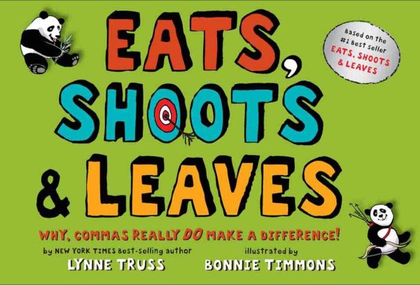 Eats, Shoots & Leaves: Why, Commas Really Do Make a Difference! cover