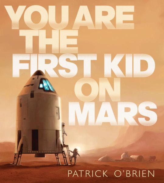 You Are the First Kid on Mars cover