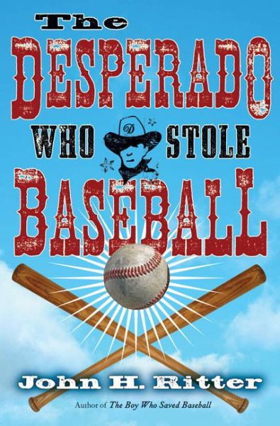 The Desperado Who Stole Baseball cover