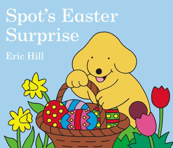 Spot's Easter Surprise cover