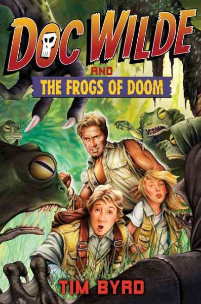 Doc Wilde and The Frogs of Doom cover