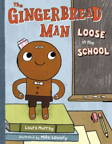 The Gingerbread Man Loose in the School cover