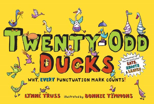 Twenty-Odd Ducks: Why, every punctuation mark counts! cover