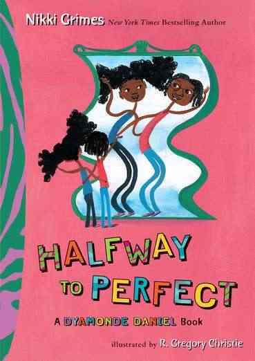 Halfway to Perfect: A Dyamonde Daniel Book cover