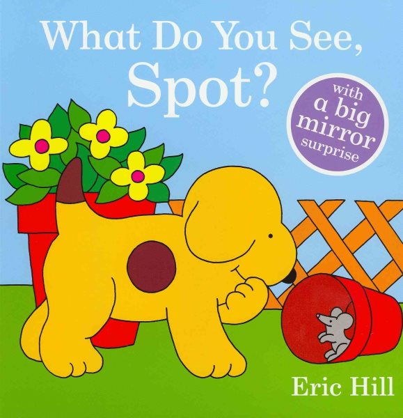 What Do You See, Spot? cover