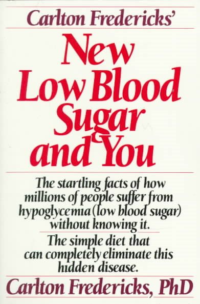 Carlton fredericks' new low blood sugar and you cover