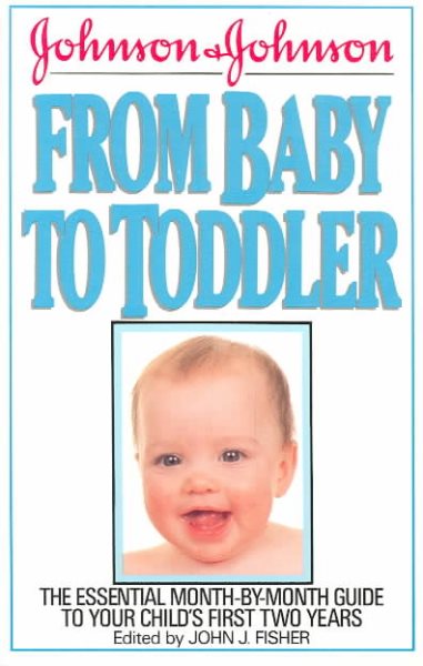 Johnson and Johnson from Baby to Toddler cover