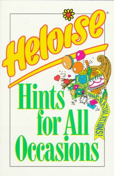 Heloise Hints for All Occasions cover