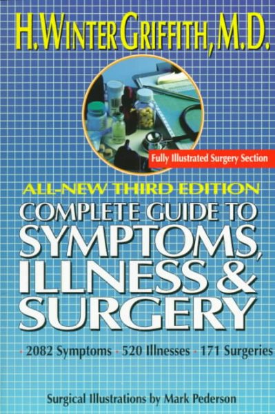 The Complete Guide to Symptoms, Illness, and Surgery (3rd ed) cover