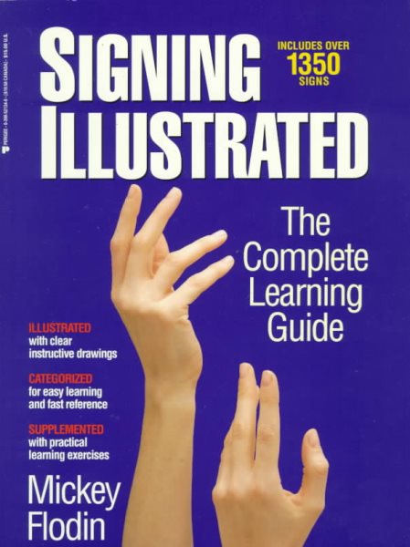 Signing Illustrated: The Complete Learning Guide cover