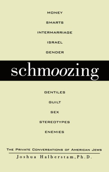 Schmoozing: The Private Conversations of American Jews cover