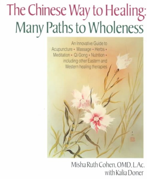 Chinese Way to Healing: Many Paths to WHoleness cover