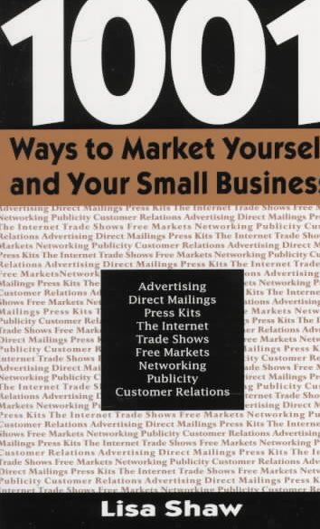 1,001 Ways to Market Yourself and Your Small Business cover