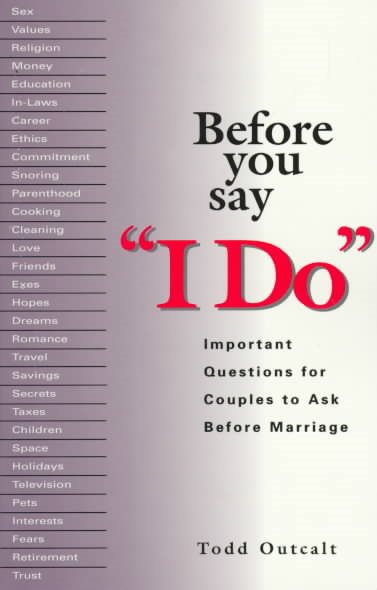 Before You Say 'I Do': Important Questions for Couples to Ask Before Marriage cover