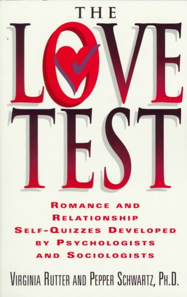 Love test: romance and relationship self-quizzes developed by psychologi cover