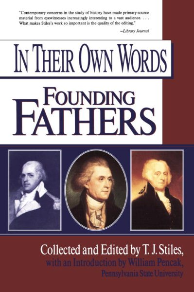 In Their Own Words: Founding Fathers (In Their Own Words (Scholastic Paperback)) cover