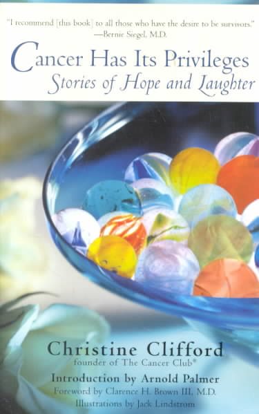 Cancer Has Its Privileges: Stories of Hope and Laughter cover