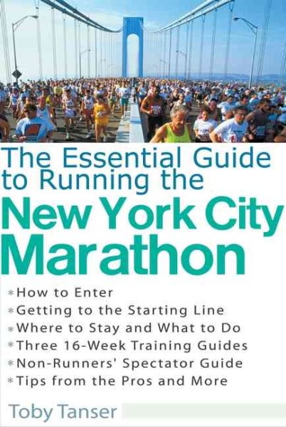 The Essential Guide to Running the New York City Marathon cover