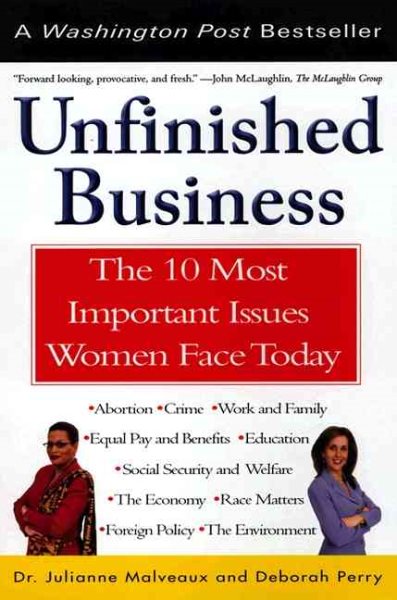 Unfinished Business: The 10 Most Important Issues Women Face Today With New Introduction cover