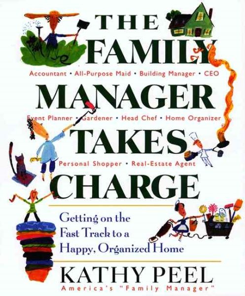 The Family Manager Takes Charge: Getting on the Fast Track to a Happy, Organized Home cover