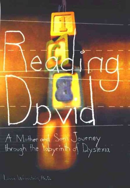 Reading David: A Mother and Son's Journey Through the Labyrinth of Dyslexia cover