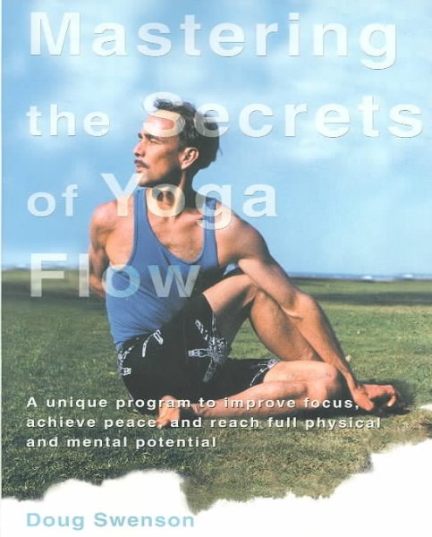 Mastering the Secrets of Yoga Flow cover
