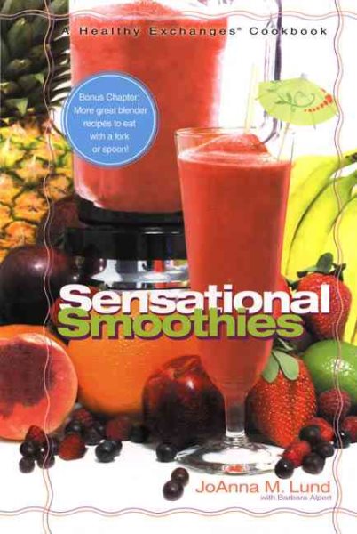 Sensational Smoothies (A Healthy Exchanges Cookbook) cover