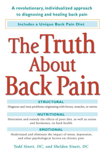 The Truth About Back Pain: A Revolutionary, Individualized Approach to Diagnosing and Healing Back Pain cover