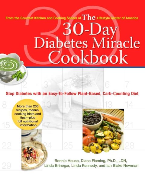 The 30-Day Diabetes Miracle Cookbook: Stop Diabetes with an Easy-to-Follow Plant-Based, Carb-Counting Diet cover