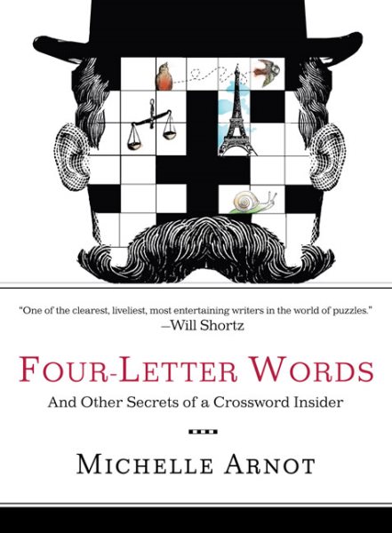 Four-Letter Words: And Other Secrets of a Crossword Insider cover