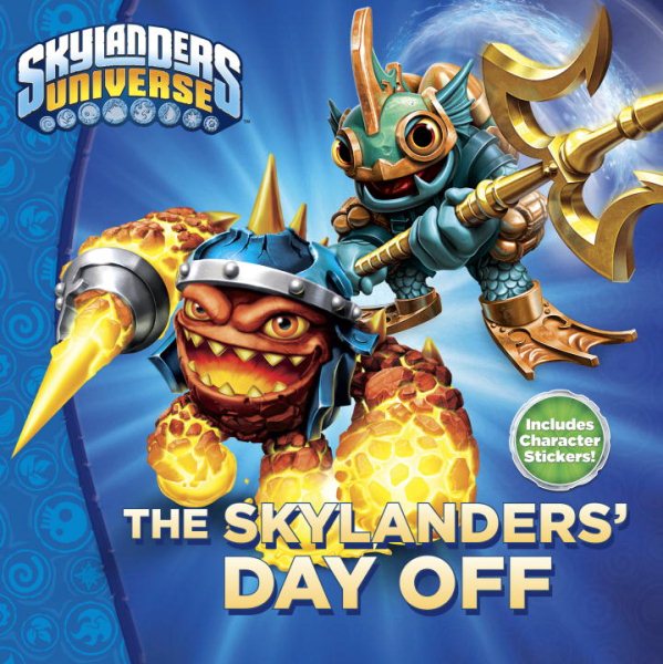The Skylanders' Day Off (Skylanders Universe) cover