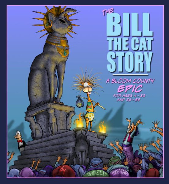 The Bill the Cat Story: A Bloom County Epic cover