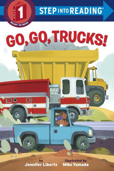 Go, Go, Trucks! (Step into Reading) cover