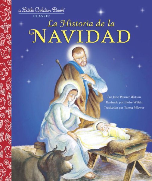 La Historia de la Navidad (The Story of Christmas Spanish Edition) (Little Golden Book)