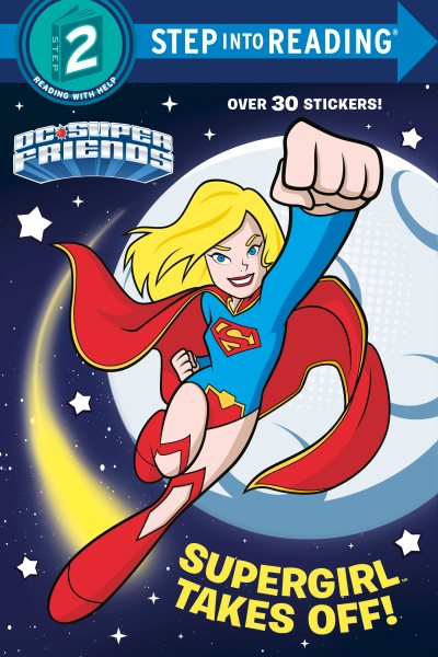 Supergirl Takes Off! (DC Super Friends) (Step into Reading) cover
