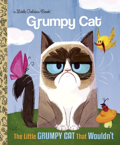 The Little Grumpy Cat that Wouldn't (Grumpy Cat) (Little Golden Book) cover