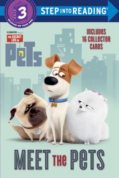 Meet the Pets (Secret Life of Pets) (Step into Reading) cover