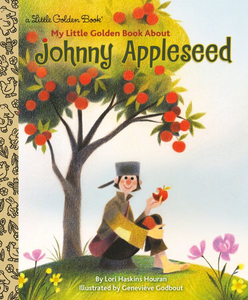 My Little Golden Book About Johnny Appleseed cover