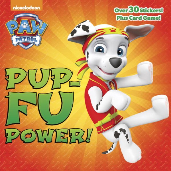 Pup-Fu Power! (PAW Patrol) (Pictureback(R)) cover