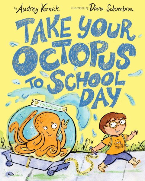 Take Your Octopus to School Day cover