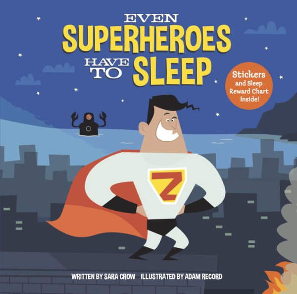 Even Superheroes Have to Sleep cover