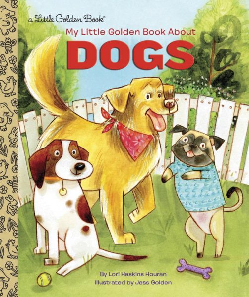 My Little Golden Book About Dogs cover