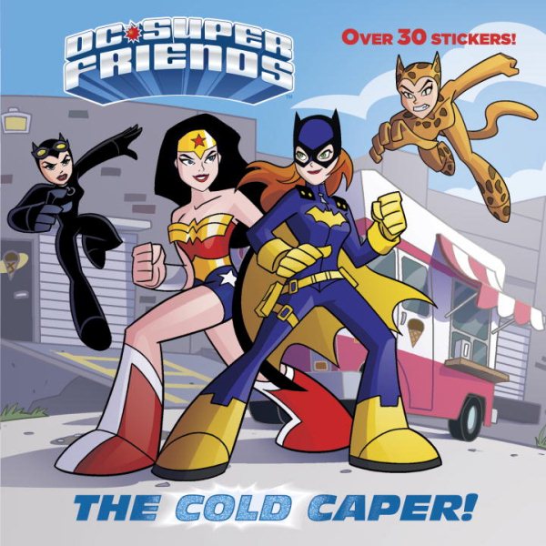The Cold Caper! (DC Super Friends) (Pictureback(R)) cover