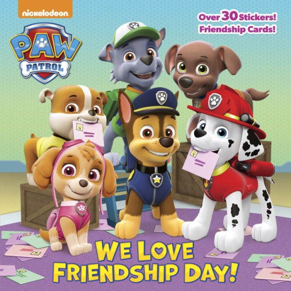 We Love Friendship Day! (PAW Patrol) (Pictureback(R)) cover