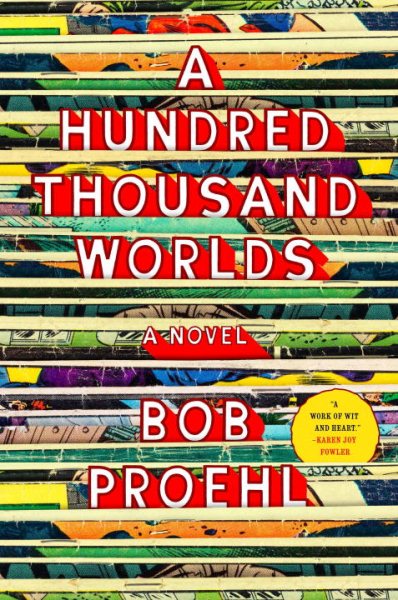 A Hundred Thousand Worlds: A Novel cover