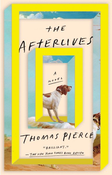 The Afterlives: A Novel cover