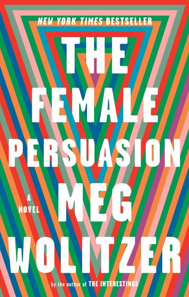 The Female Persuasion: A Novel cover