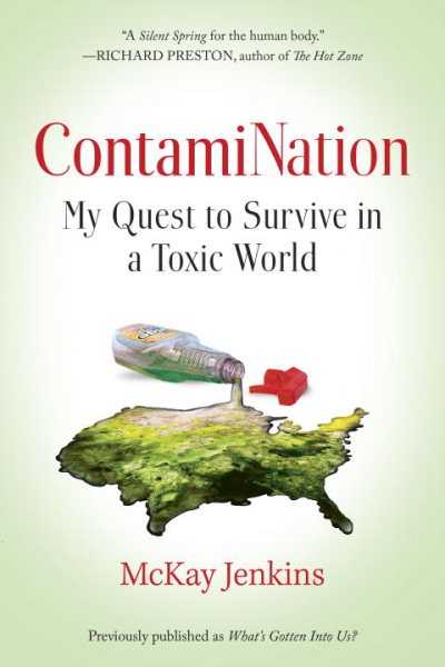 ContamiNation: My Quest to Survive in a Toxic World cover